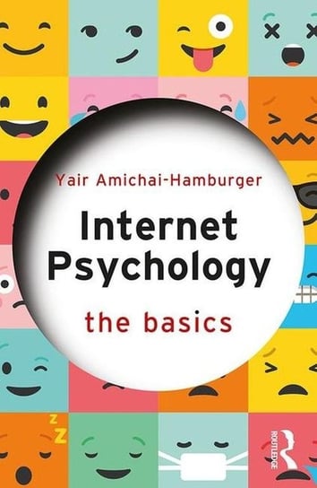Internet Psychology. The Basics Amichai-Hamburger Yair