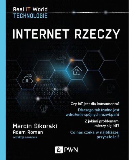 Internet rzeczy Sikorski Marcin, Roman Adam