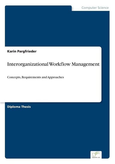 Interorganizational Workflow Management Pargfrieder Karin