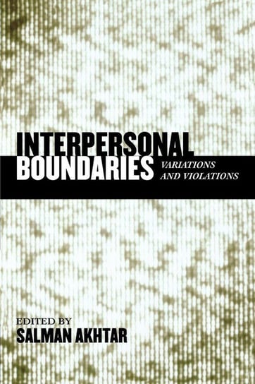 Interpersonal Boundaries Akhtar Salman