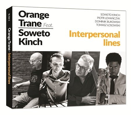 Interpersonal Lines Orange Trane, Soweto Kinch
