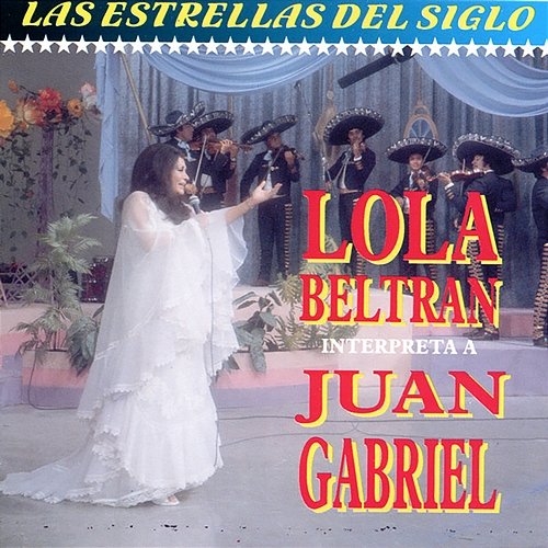 Interpreta A Juan Gabriel Lola Beltrán