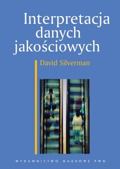 Interpretacja Danych Jakościowych Silverman David