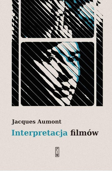 Interpretacja filmów Aumont Jacques
