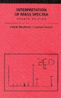 Interpretation of Mass Spectra, fourth edition Mclafferty Fred W., Turecek Frantisek