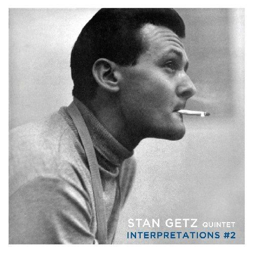 Interpretations + Interpretations #2 Getz Stan