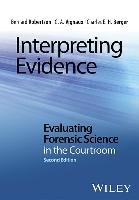Interpreting Evidence Robertson Bernard, Vignaux G.A., Berger Charles E. H.