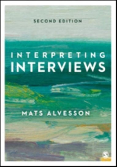 Interpreting Interviews Mats Alvesson
