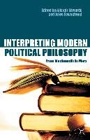 Interpreting Modern Political Philosophy Macmillan Education Uk, Macmillan Education