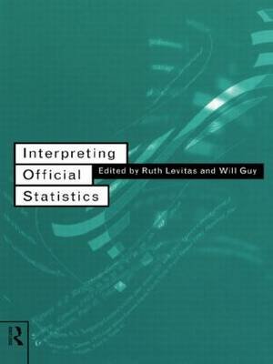 Interpreting Official Statistics Will Guy