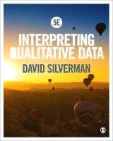 Interpreting Qualitative Data Silverman David