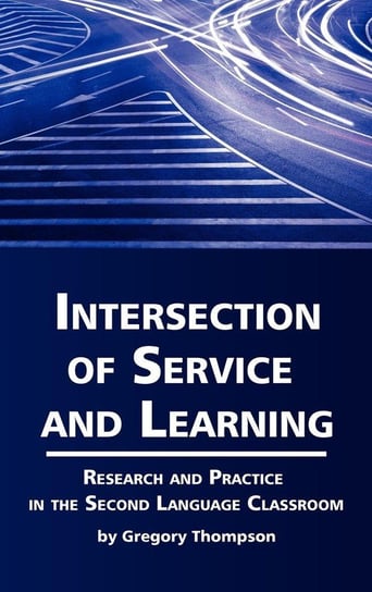 Intersection of Service and Learning Thompson Gregory Lynn