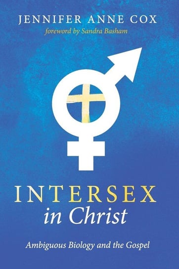 Intersex in Christ Cox Jennifer Anne