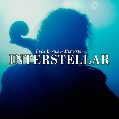 Interstellar Luca Basile