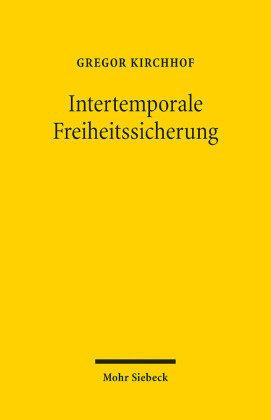 Intertemporale Freiheitssicherung Mohr Siebeck