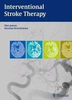 Interventional Stroke Therapy Jansen Olav, Bruckmann Hartmut
