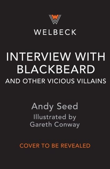 Interview with Blackbeard & Other Vicious Villains Seed Andy