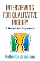 Interviewing for Qualitative Inquiry Josselson Ruthellen H.