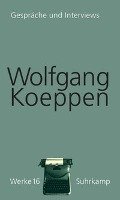 Interviews und Gespräche Koeppen Wolfgang