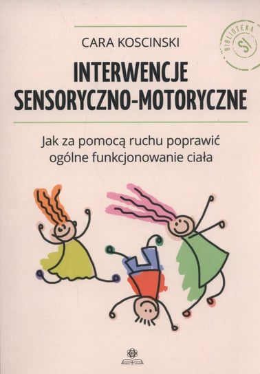 Interwencje sensoryczno-motoryczne Koscinski Cara