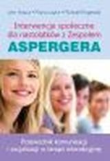 Interwencje społeczne dla nastolatków z zespołem Aspergera Harpur John