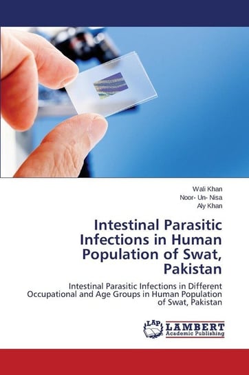 Intestinal Parasitic Infections in Human Population of Swat, Pakistan Khan Wali