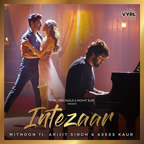 Intezaar Arijit Singh, Asees Kaur, Mithoon