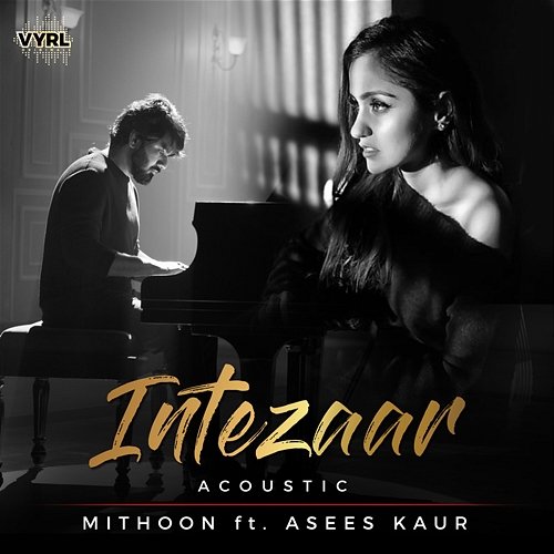 Intezaar Mithoon feat. Asees Kaur