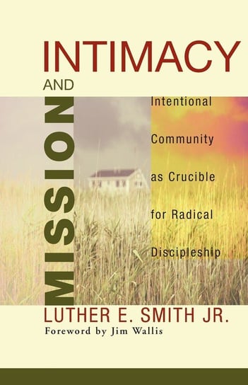 Intimacy and Mission Smith Luther E.  Jr.