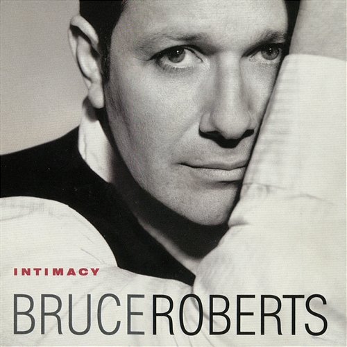 Intimacy Bruce Roberts
