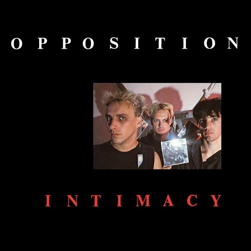 Intimacy The Opposition