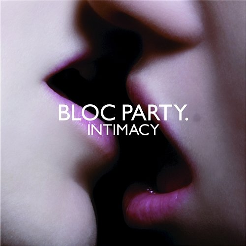 Intimacy Bloc Party