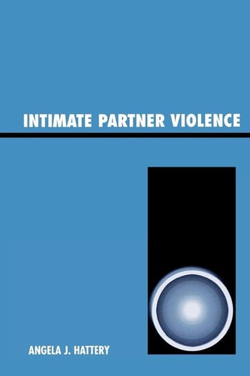 Intimate Partner Violence Hattery Angela J.