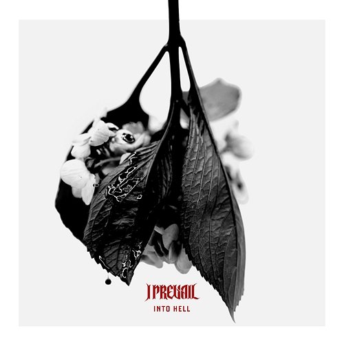 Into Hell I Prevail