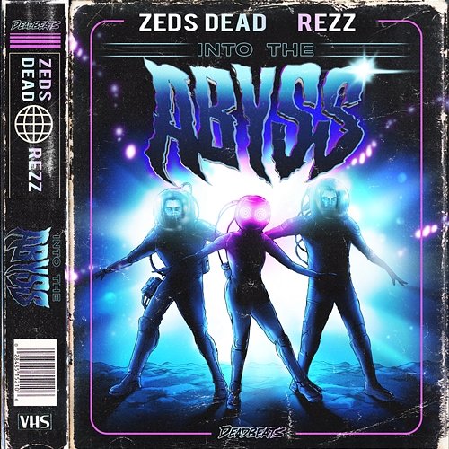 Into The Abyss Zeds Dead, REZZ