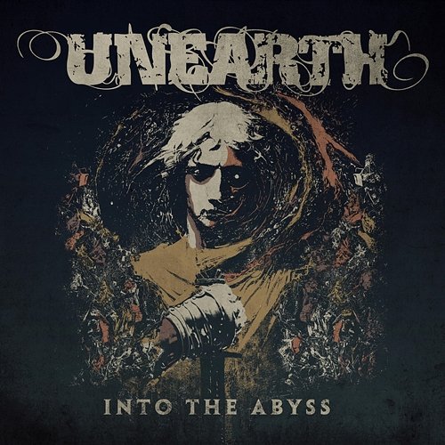 Into the Abyss Unearth