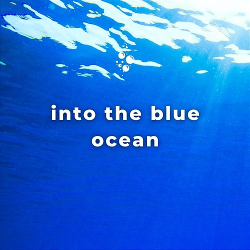 Into the Blue Ocean Underwater World, Whale Song, Epic Soundscapes