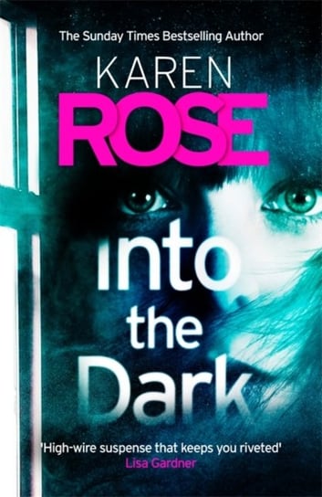 Into the Dark. The Cincinnati Series Book 5 Rose Karen