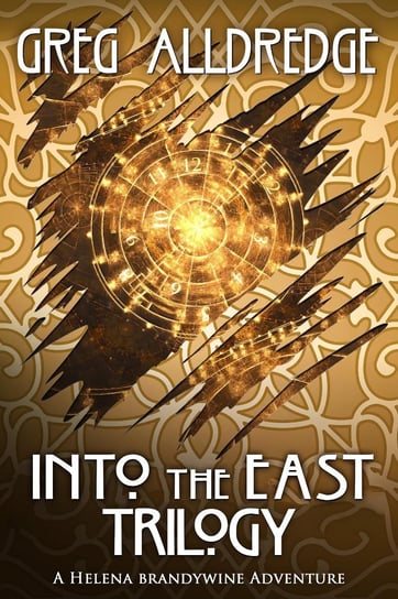 Into the East Trilogy Greg Alldredge