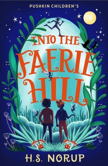 Into the Faerie Hill H.S. Norup
