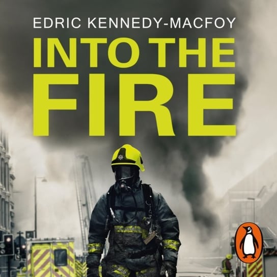 Into the Fire Kennedy-Macfoy Edric