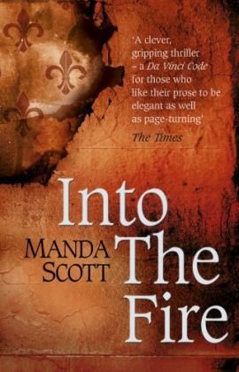 Into the Fire Scott Manda