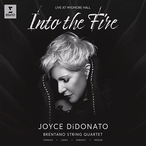 Into the Fire Joyce DiDonato feat. Brentano String Quartet