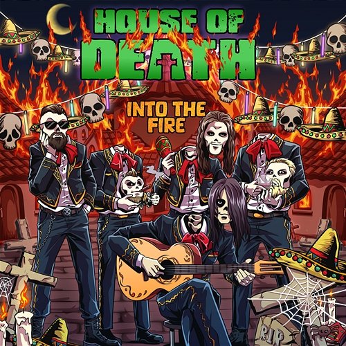 Into the fire House of Death