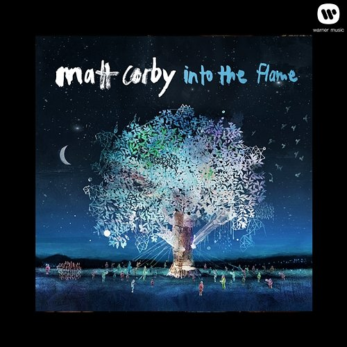 Into the Flame Matt Corby
