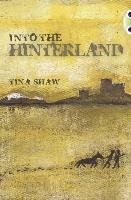 Into the Hinterland Shaw Tina