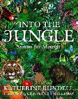 Into the Jungle Rundell Katherine