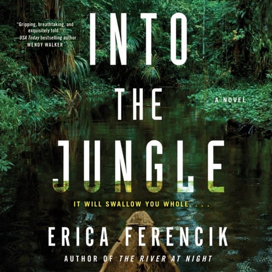 Into the Jungle Ferencik Erica