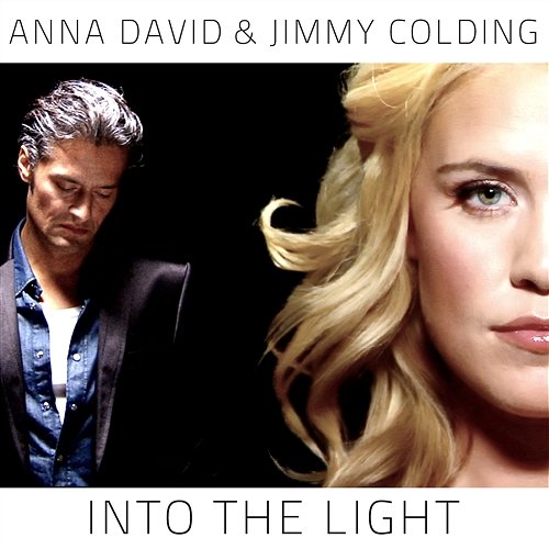 Into the Light Anna David & Jimmy Colding