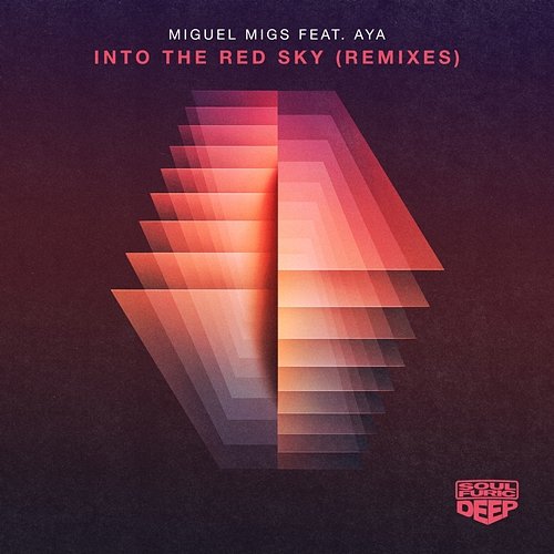 Into The Red Sky Miguel Migs feat. Aya
